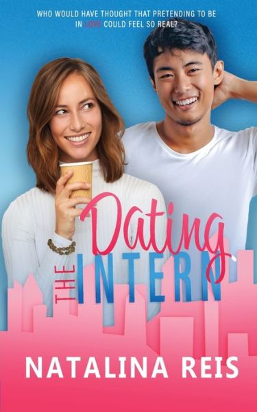 Cover for Natalina Reis · Dating the Intern (Paperback Book) (2021)