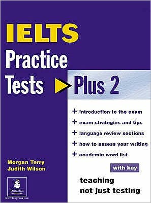 Cover for Judith Wilson · IELTS Practice Tests Plus 2 with Key - Practice Tests Plus (Paperback Book) (2005)