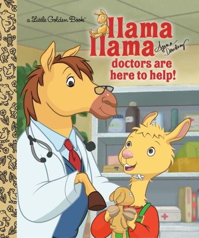 Cover for Anna Dewdney · Llama Llama Doctors are Here to Help! - Little Golden Book (Inbunden Bok) (2021)
