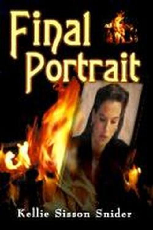 Cover for Kellie Sisson Snider · Final Portrait (Paperback Book) (2000)