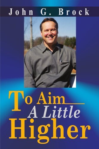 Cover for John Brock · To Aim a Little Higher (Paperback Book) (2001)