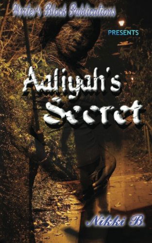 Cover for Nikki B · Aaliyah's Sercet (Paperback Book) (2013)