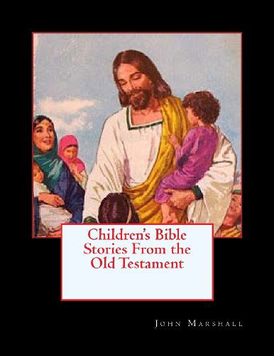 Cover for John Marshall · Children's Bible Stories from the Old Testament (Paperback Book) (2014)