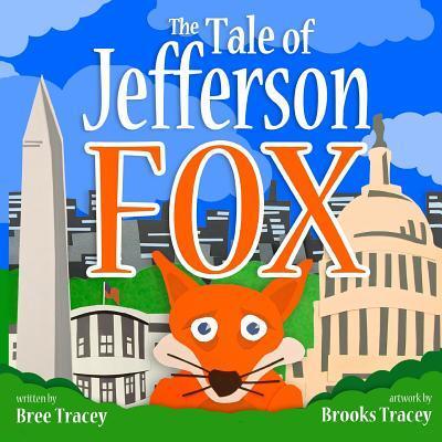 Cover for Bree Palmer Tracey · The Tale of Jefferson Fox (Paperback Book) (2018)