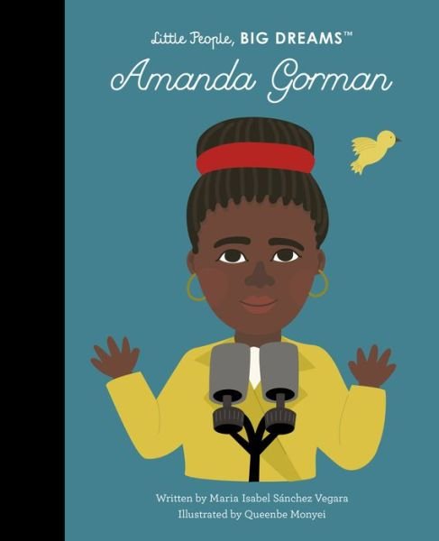 Cover for Maria Isabel Sanchez · Little People, Big Dreams Amanda Gorman (Paperback) - Little People, Big Dreams (Paperback Book) (2023)