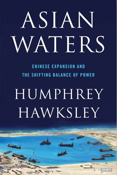 Cover for Humphrey Hawksley · Asian Waters (Paperback Book) (2018)