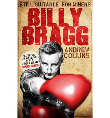 Cover for Billy Bragg · Still Suitable for Miners (Book) (2017)