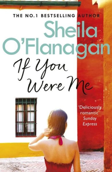 Cover for Sheila O'Flanagan · If You Were Me: The charming bestseller that asks: what would YOU do? (Taschenbuch) (2015)