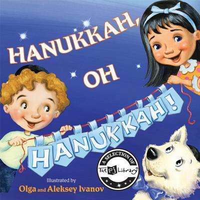 Cover for Olga Ivanov · Hannukah, Oh Hannukah! (Hardcover Book) (2012)