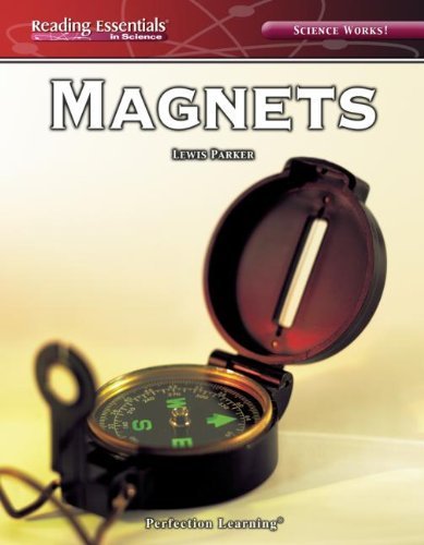 Cover for Lewis Parker · Magnets (Reading Essentials in Science: Science Works!) (Paperback Book) (2006)