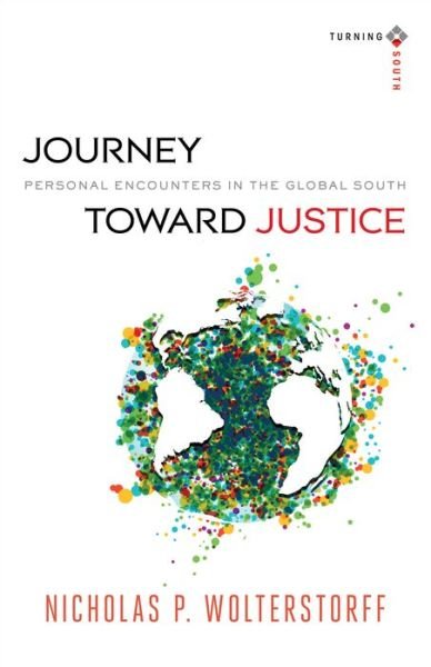 Cover for N Wolterstorff · Journey towards Justice,A (Taschenbuch) (2013)