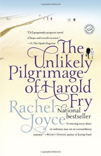 Cover for Rachel Joyce · The Unlikely Pilgrimage of Harold Fry: a Novel (Taschenbuch) (2013)