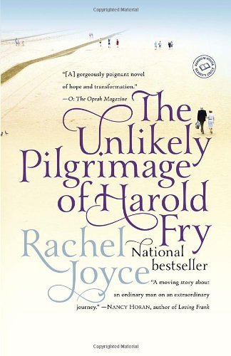 Cover for Rachel Joyce · The Unlikely Pilgrimage of Harold Fry: a Novel (Paperback Bog) (2013)