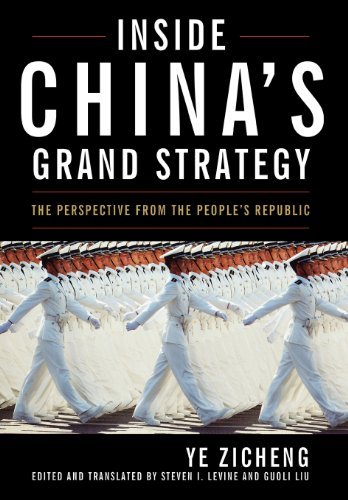 Cover for Ye Zicheng · Inside China's Grand Strategy: The Perspective from the People's Republic - Asia in the New Millennium (Hardcover bog) (2010)