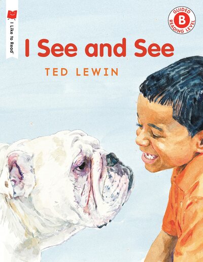 Cover for Ted Lewin · I See and See - I Like to Read (Paperback Book) (2016)