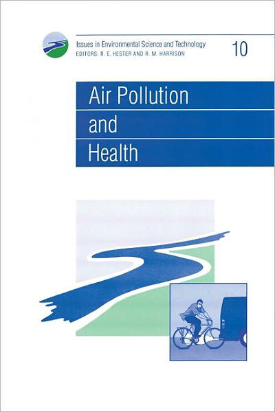 Cover for Royal Society of Chemistry · Air Pollution and Health - Issues in Environmental Science and Technology (Pocketbok) (1998)