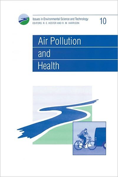Cover for Royal Society of Chemistry · Air Pollution and Health - Issues in Environmental Science and Technology (Paperback Bog) (1998)