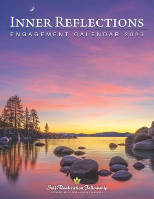 Inner Reflections Engagement Calendar 2023 - Yogananda, Paramahansa (Paramahansa Yogananda) - Books - Self-Realization Fellowship,U.S. - 9780876129456 - May 25, 2022