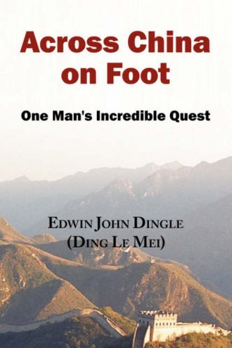 Cover for Ding Le Mei · Across China on Foot - One Man's Incredible Quest (Paperback Book) (2007)