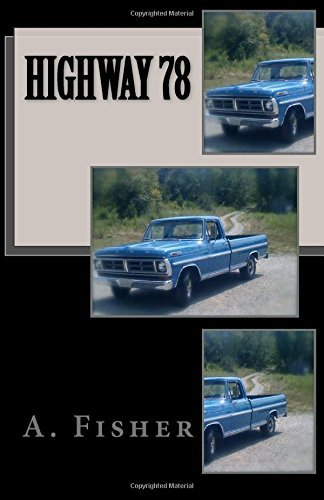 Cover for A R Fisher · Highway 78 (Paperback Bog) (2014)