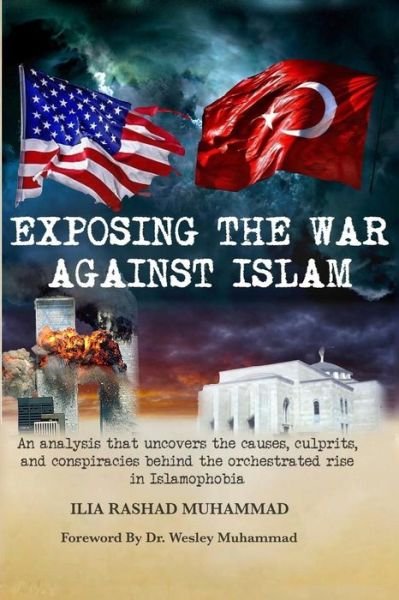 Cover for Ilia Rashad Muhammad · Exposing The War Against Islam (Paperback Bog) (2017)