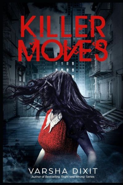 Cover for Varsha Dixit · Killer Moves (Paperback Book) (2018)