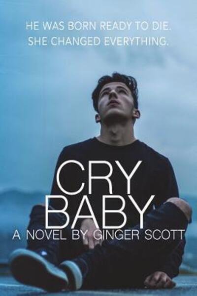 Cover for Ginger Scott · Cry Baby (Paperback Book) (2018)