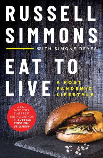 Cover for Russell Simmons · Eat To Live: A Post Pandemic Lifestyle (Paperback Bog) (2022)