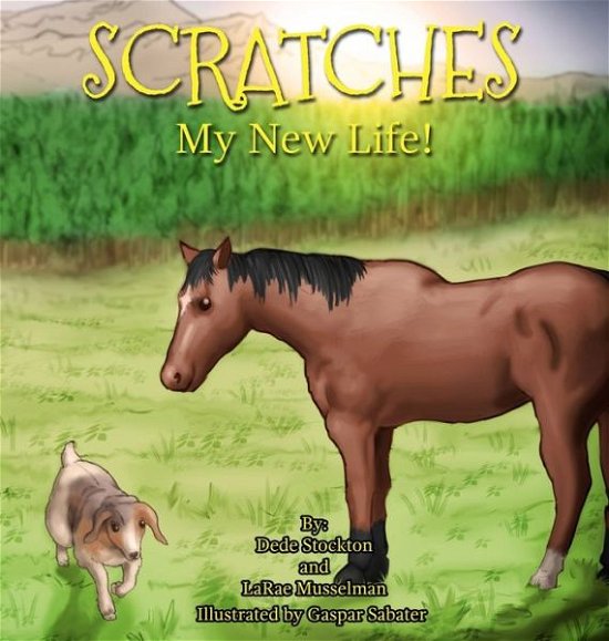 Cover for Dede Stockton · Scratches (Hardcover bog) (2019)
