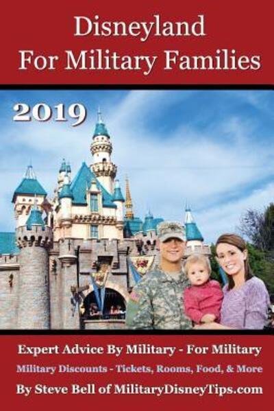 Cover for Steve Bell · Disneyland for Military Families 2019 (Paperback Book) (2018)