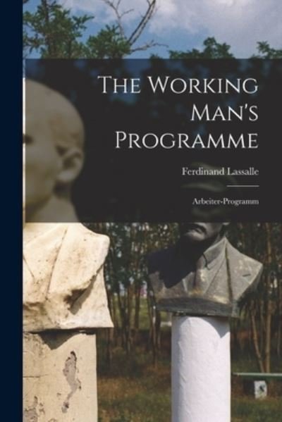 Cover for Lassalle Ferdinand · Working Man's Programme (Book) (2022)