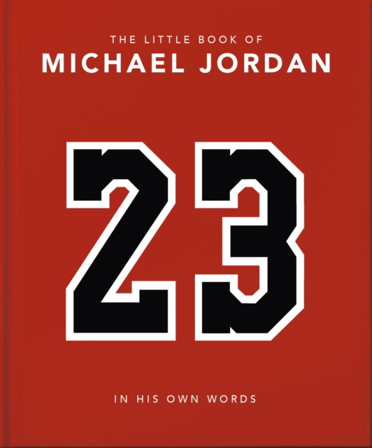 Cover for Orange Hippo! · The Little Book of Michael Jordan: In his Own Words (Hardcover Book) (2025)