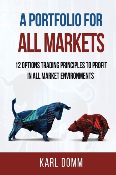 Cover for Karl Domm · A Portfolio for All Markets (Pocketbok) (2019)