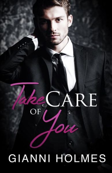 Cover for Gianni Holmes · Take Care of You (Paperback Book) (2019)