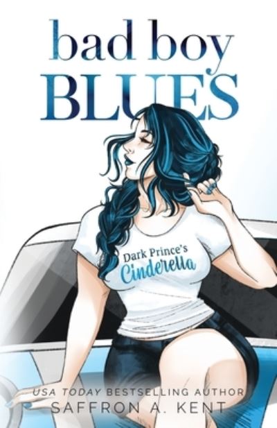 Bad Boy Blues Special Edition Paperback - Saffron A Kent - Books - Indy Pub - 9781088075456 - July 5, 2021