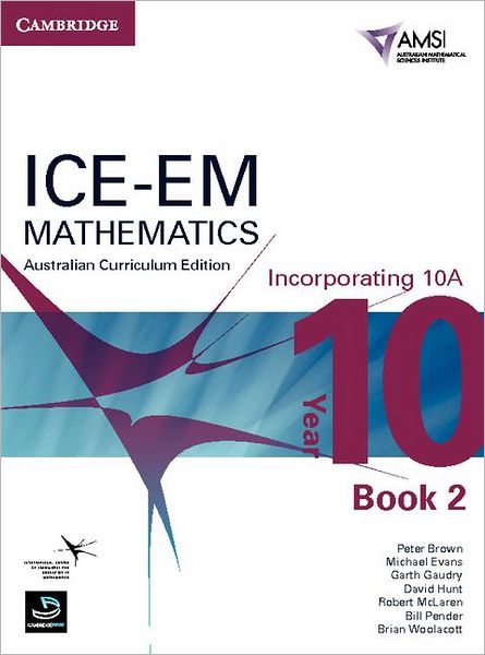 Cover for Peter Brown · ICE-EM Mathematics Australian Curriculum Edition Year 10 Incorporating 10A Book 2 (Paperback Book) [2 Revised edition] (2011)