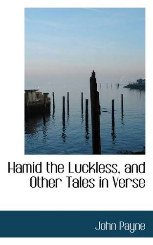 Cover for John Payne · Hamid the Luckless, and Other Tales in Verse (Paperback Book) (2009)