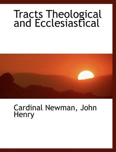 Cover for John Henry · Tracts Theological and Ecclesiastical (Hardcover Book) (2010)