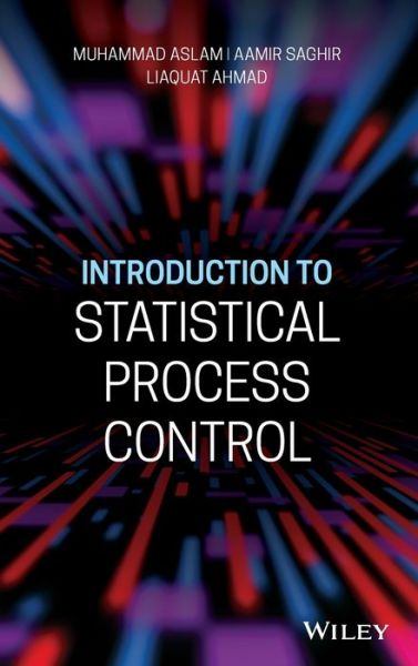 Cover for Muhammad Aslam · Introduction to Statistical Process Control (Hardcover Book) (2020)