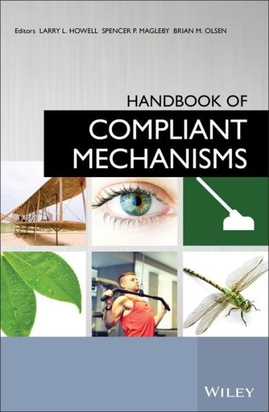 Cover for LL Howell · Handbook of Compliant Mechanisms (Innbunden bok) (2013)
