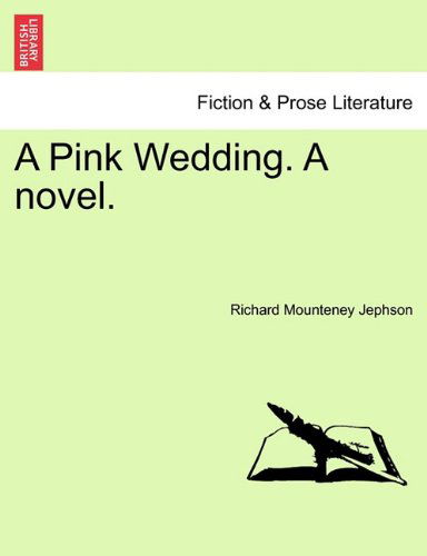 Cover for Richard Mounteney Jephson · A Pink Wedding. a Novel. (Paperback Book) (2011)
