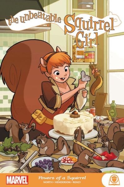 Cover for Ryan North · The Unbeatable Squirrel Girl: Powers Of A Squirrel (Pocketbok) (2019)