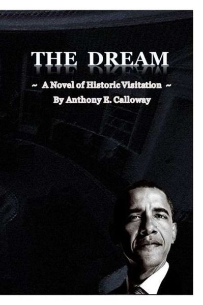 Cover for Anthony E. Calloway · Dream (Book) (2014)
