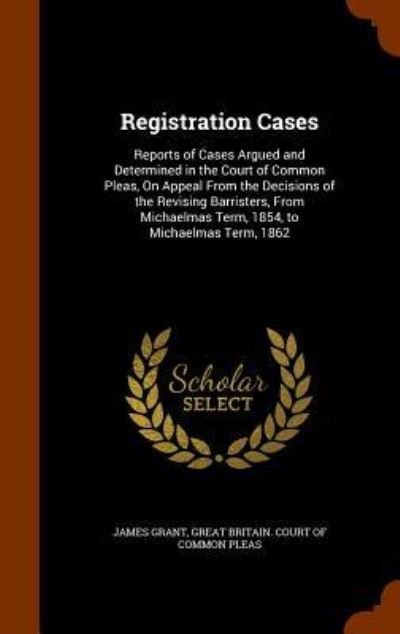 Cover for James Grant · Registration Cases (Innbunden bok) (2015)