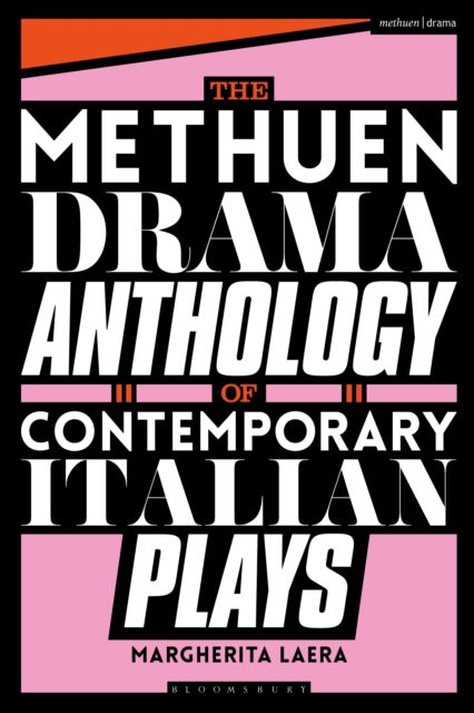 Cover for Laera, Dr Margherita (University of Kent, UK) · The Methuen Drama Anthology of Contemporary Italian Plays - Methuen Drama Play Collections (Paperback Book) (2025)