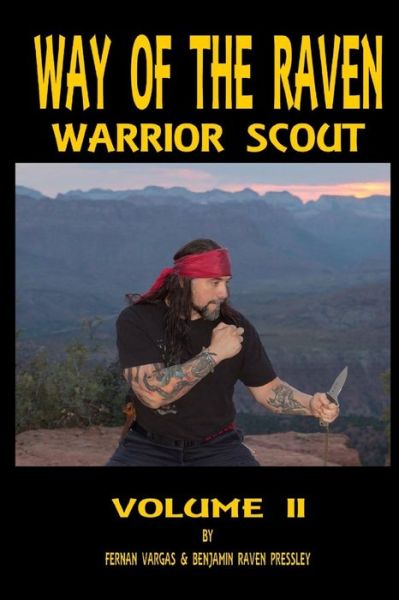 Cover for Fernan Vargas · Way of the Raven Warrior Scout Volume Two (Paperback Book) (2018)