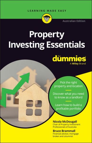 Property Investing Essentials For Dummies: Australian Edition - McDougall, Nicola (Property Investment Professionals of Australia (PIPA)) - Books - John Wiley & Sons Australia Ltd - 9781394170456 - August 30, 2023