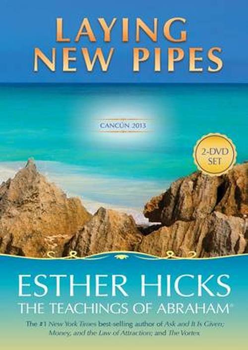 Cover for Esther Hicks · Laying New Pipes: Cancun 2013 (DVD) (2014)