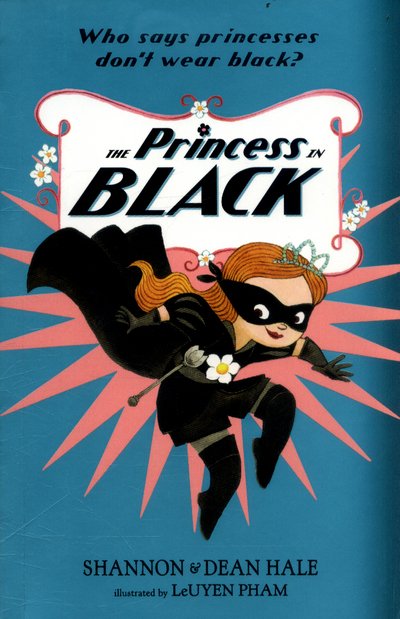 Cover for Shannon Hale · The Princess in Black - Princess in Black (Paperback Book) (2017)