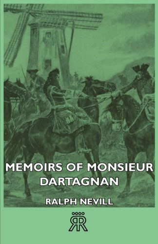 Cover for Ralph Nevill · Memoirs of Monsieur Dartagnan (Taschenbuch) (2006)